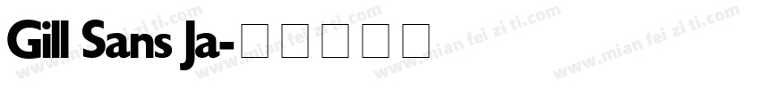 Gill Sans Ja字体转换
